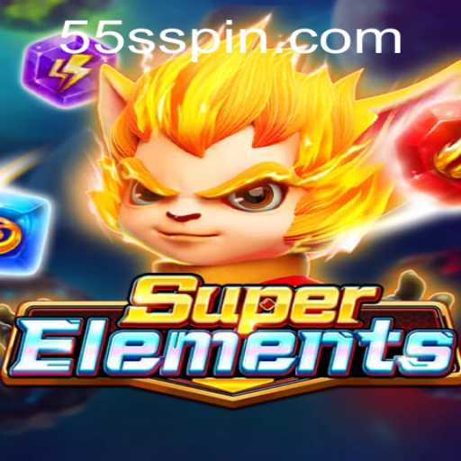 Exploring SuperElements: A Comprehensive Guide to the Game